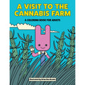 Visit to the Cannabis Farm Coloring Book